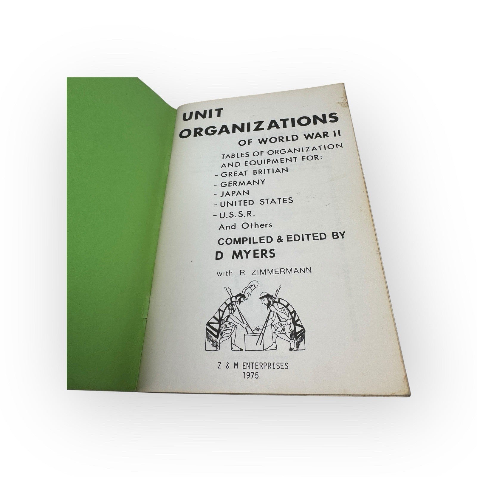 Unit Organizations of World War II Edited by D Myers 1975 Wargaming Book