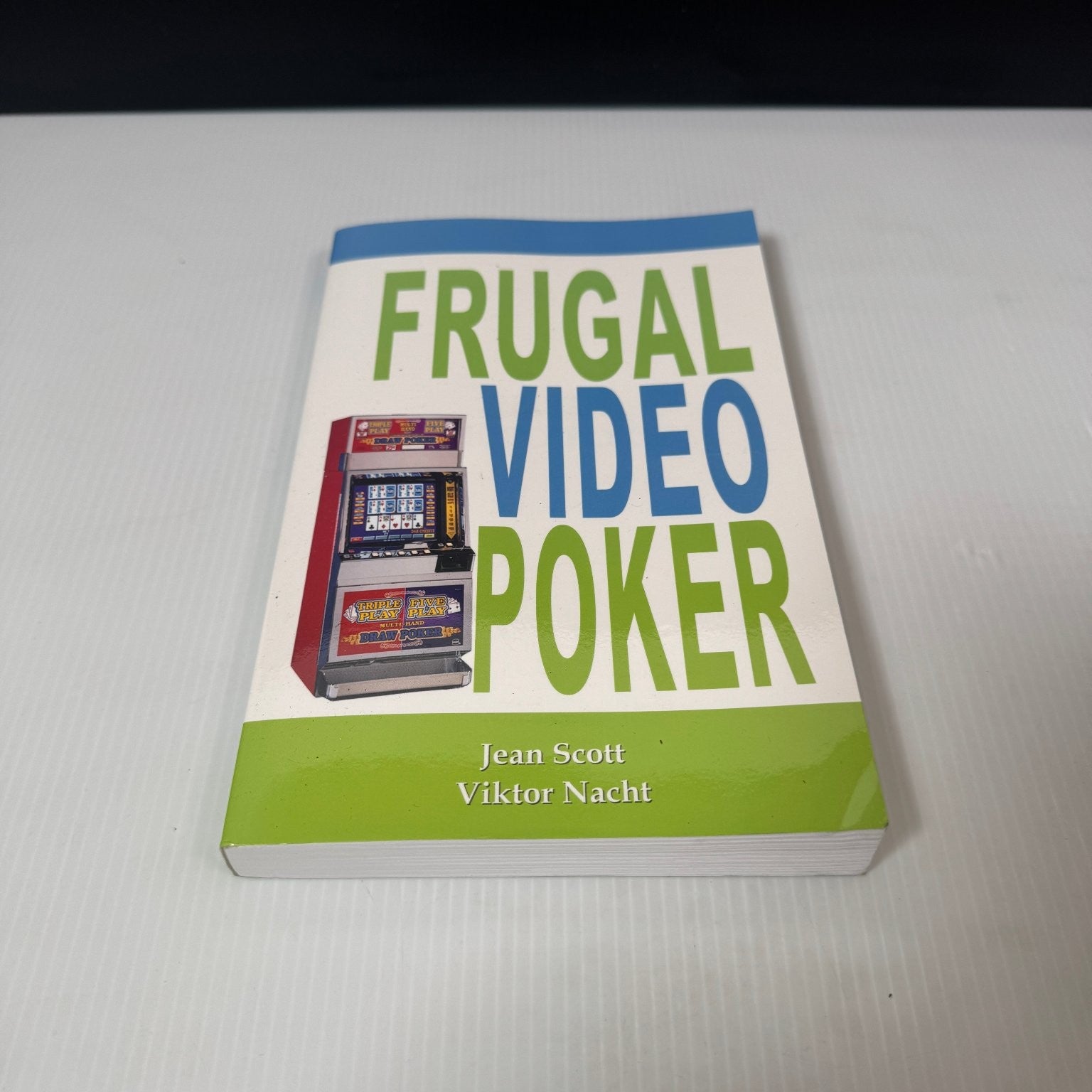 Frugal Video Poker Scott Nacht 2006 Signed Edition Casino Strategy