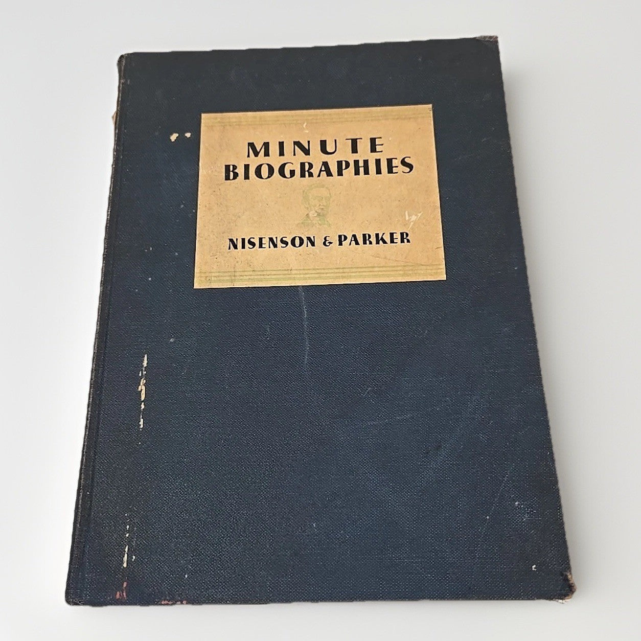 Minute Biographies Nisenson & Parker Illustrated Hardcover 1931 Grossly & Dunlap