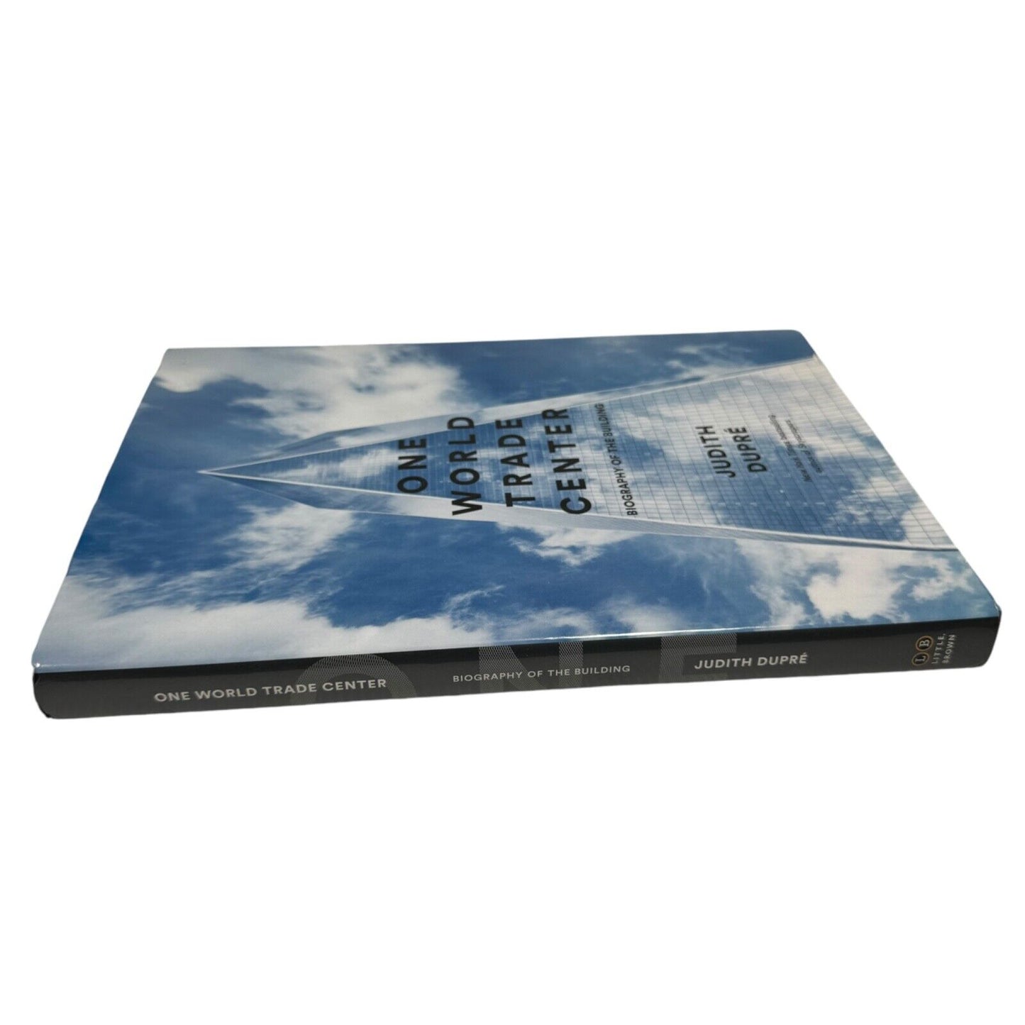 One World Trade Center: Biography of the Building Hardcover Coffee Table Book