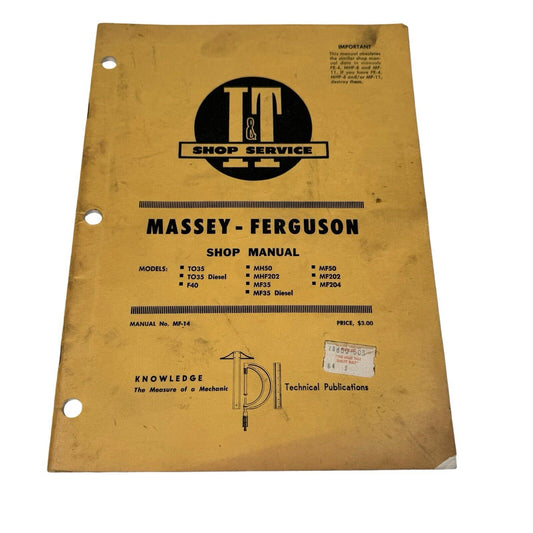 Massey Ferguson TO35/D F40 50 202 35/D 50 202 204 Tractor I&T Shop Manual MF-14