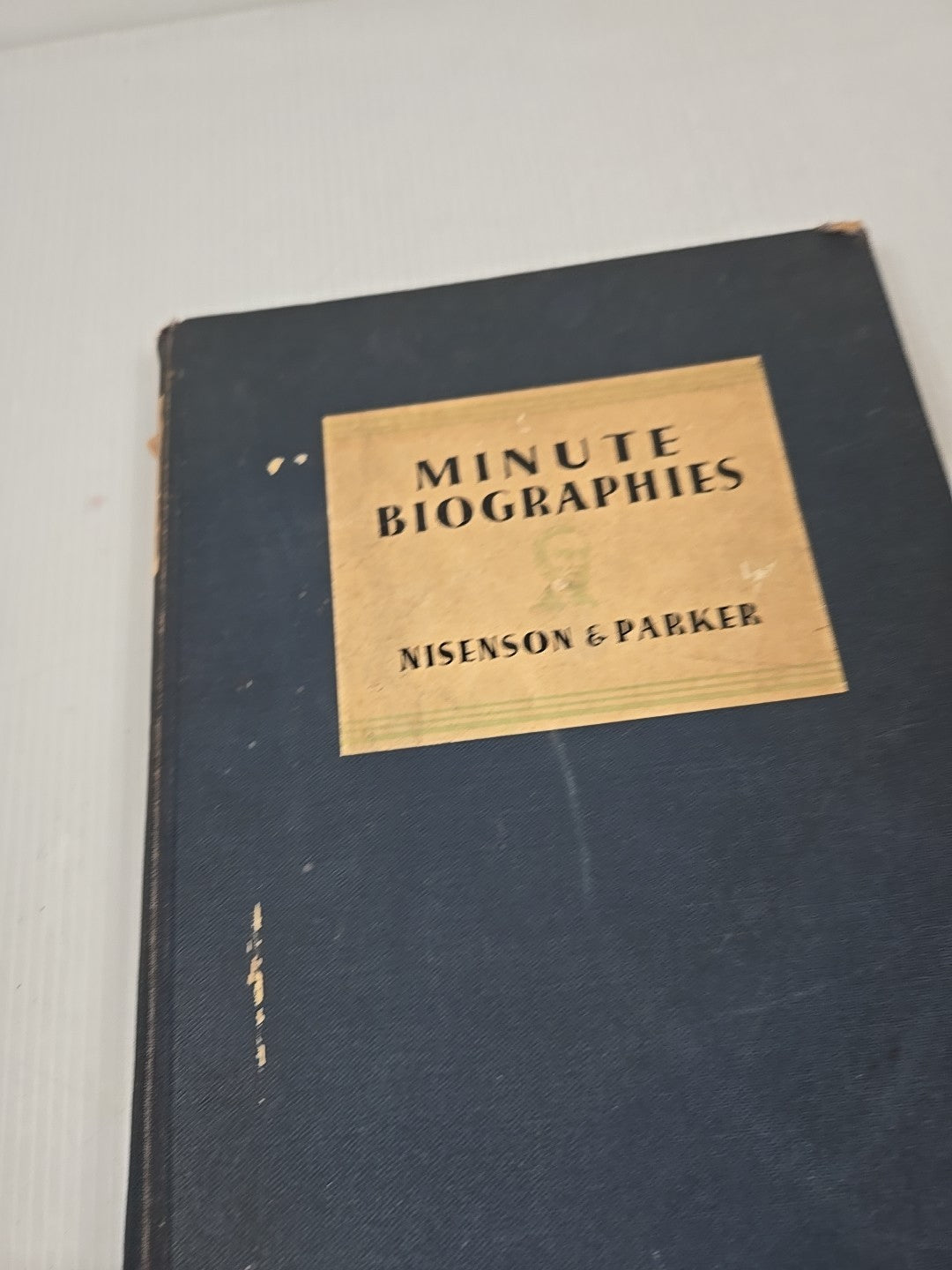 Minute Biographies Nisenson & Parker Illustrated Hardcover 1931 Grossly & Dunlap