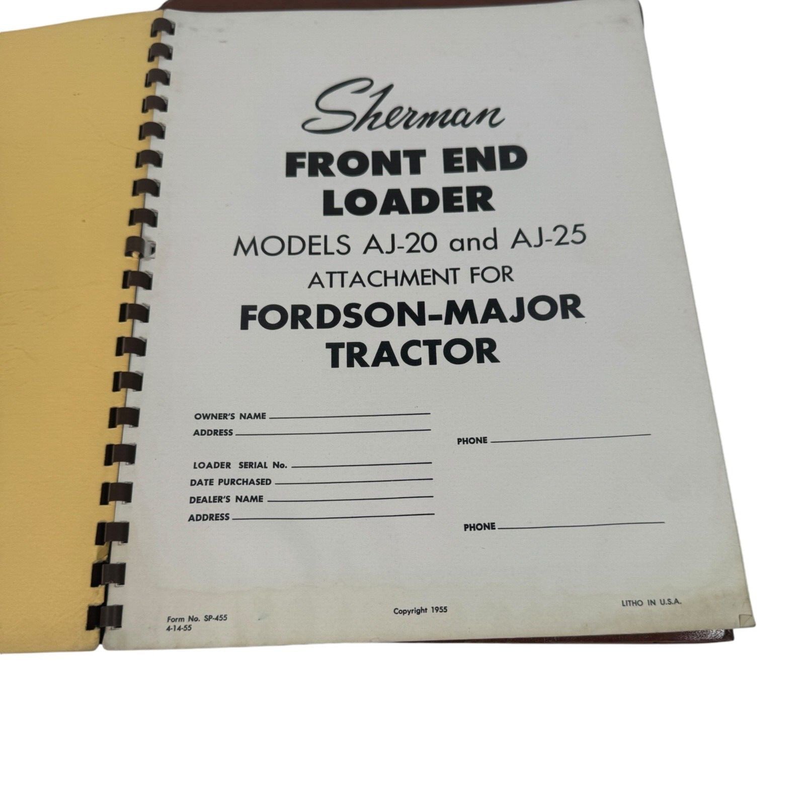 Sherman Front End Loader Owner's Manual 1955 Litho & Dealer Policy Manual