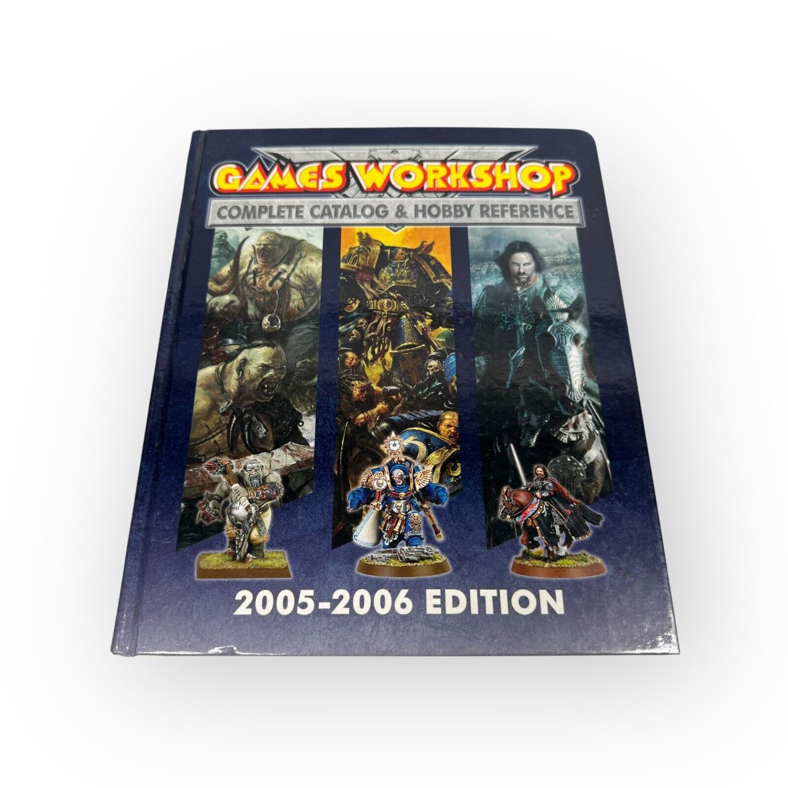 Games Workshop Complete Catalog & Hobby Reference 2005-2006 Edition Hardcover