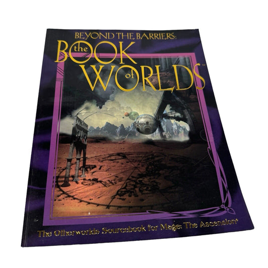 White Wolf Beyond the Barriers: The Book of Worlds Mage Ascension WW4007