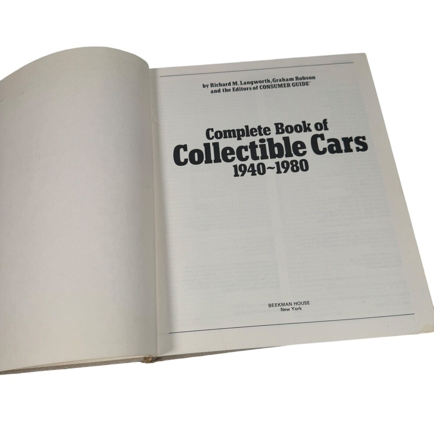 COMPLETE BOOK OF COLLECTIBLE CARS 1940-1980 By Richard M. Langworth & Graham